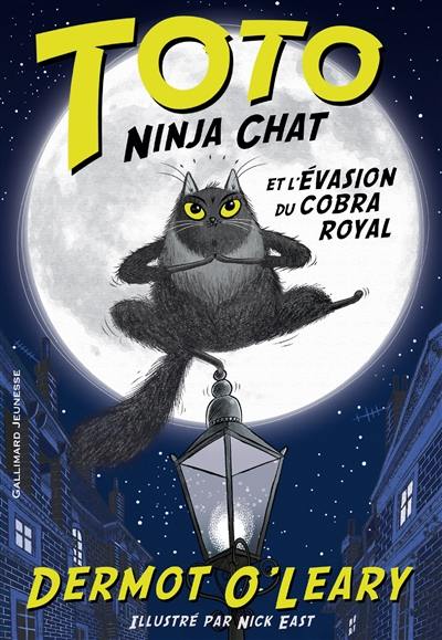 Toto ninja chat. Toto ninja chat et l'évasion du cobra royal