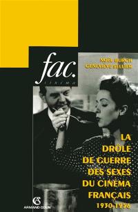 La drôle de guerre des sexes du cinéma français (1930-1956)