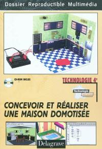 Concevoir et programmer une maison domotisée : technologie 4e