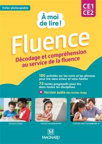 A moi de lire ! CE1, CE2 : fluence, décodage et compréhension au service de la fluence : fichier photocopiable