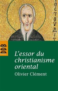 L'essor du christianisme oriental