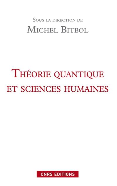 Théorie quantique et sciences humaines