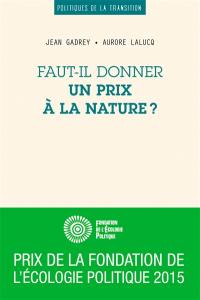 Faut-il donner un prix à la nature ?