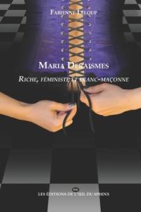 Maria Deraismes : riche, féministe et franc-maçonne