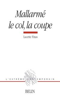 Mallarmé, le col, la coupe