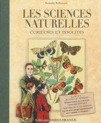 Les sciences naturelles curieuses et insolites