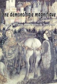 Une démonologie magnifique : la figure de l'ange dans l'oeuvre de Jean Giono