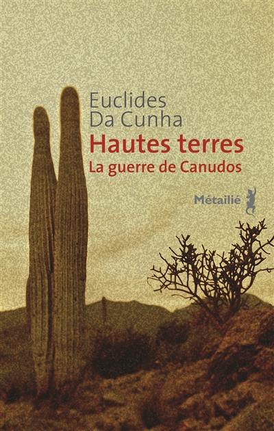 Hautes terres : la guerre de Canudos