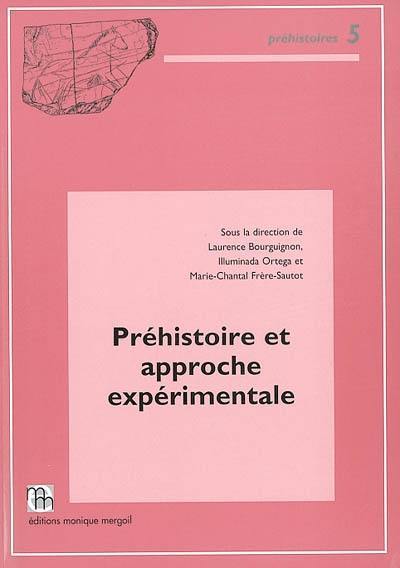 Préhistoire et approche expérimentale