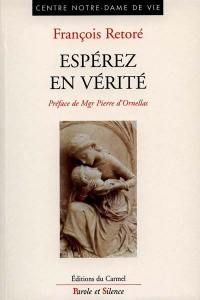 Espérez en vérité