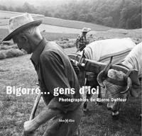 Bigorre... gens d'ici