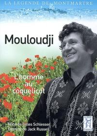 Mouloudji, l'homme au coquelicot