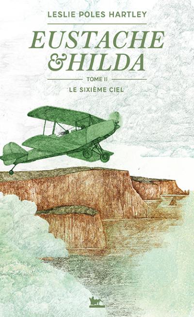 Eustache & Hilda. Vol. 2. Le sixième ciel