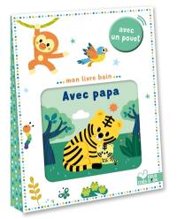 Avec papa : mon livre bain