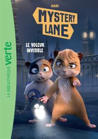 Mystery Lane. Vol. 1. Le voleur invisible