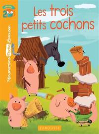 Les trois petits cochons