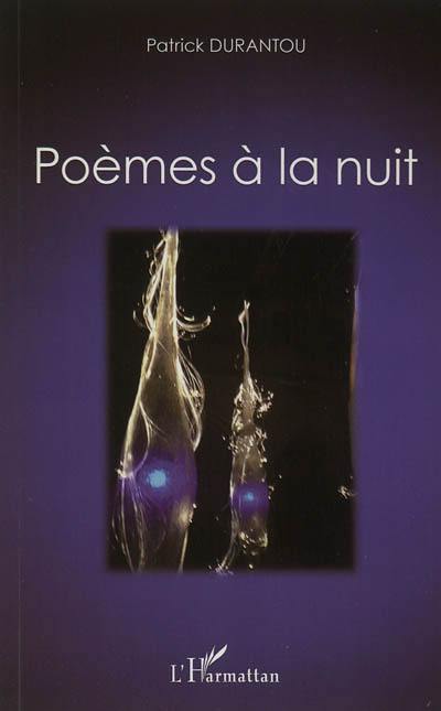 Poèmes à la nuit