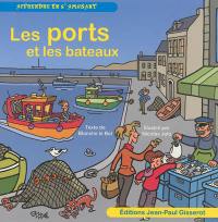 Les ports et les bateaux