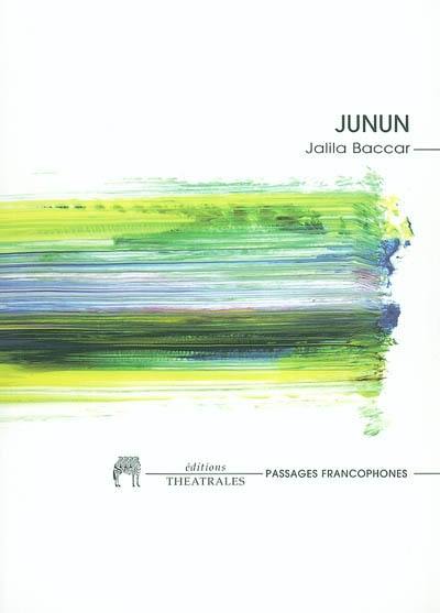 Junun : déménces