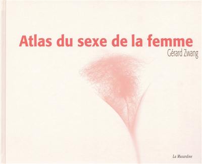 Atlas du sexe de la femme