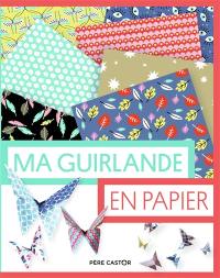 Ma guirlande en papier