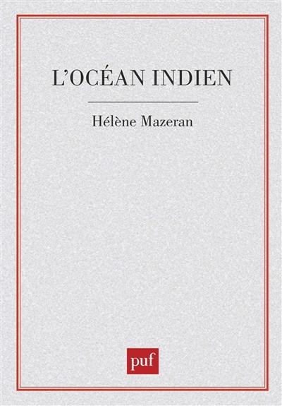 L'Océan Indien : un enjeu pour l'Occident