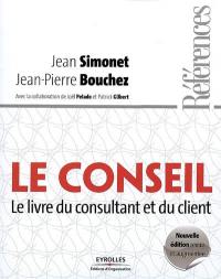 Le conseil : le livre du consultant et du client