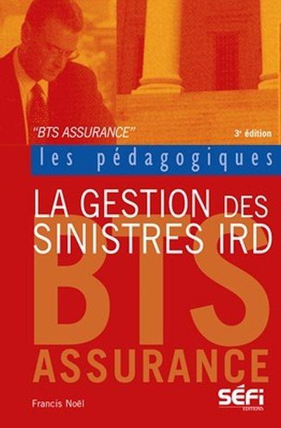 La gestion des sinistres IRD