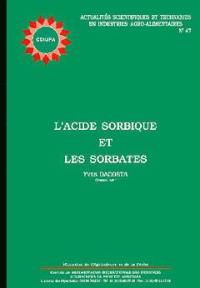 L'acide sorbique et les sorbates