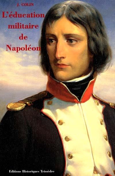 L'éducation militaire de Napoléon