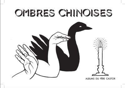 Ombres chinoises : d'après l'édition de 1937