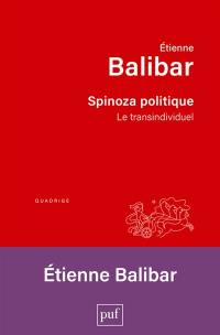 Spinoza politique : le transindividuel