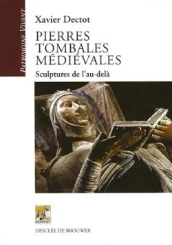 Pierres tombales médiévales : sculptures de l'au-delà