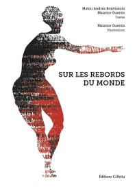 Sur les rebords du monde