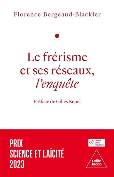 Le frérisme et ses réseaux, l'enquête