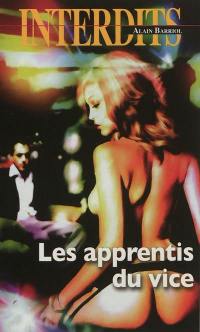 Les apprentis du vice