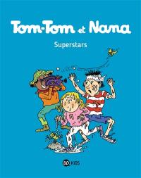 Tom-Tom et Nana. Vol. 22. Superstars