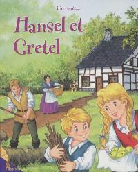 Hansel et Gretel