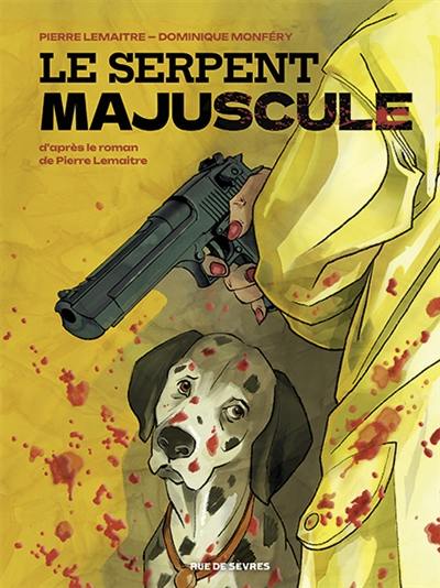 Le serpent majuscule Le serpent majuscule