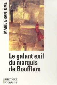 Le galant exil du marquis de Boufflers