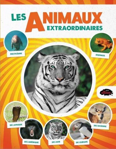 Les animaux extraordinaires