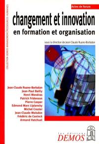 Changement et innovation : en formation et organisation