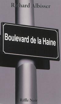 Boulevard de la haine