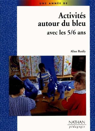 Activités autour du bleu avec les 5-6 ans