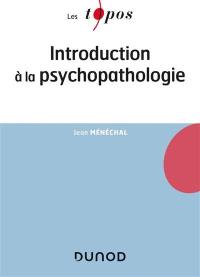 Introduction à la psychopathologie