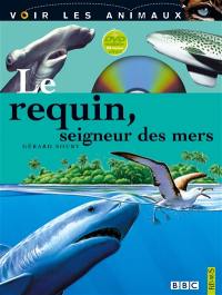 Le requin, seigneur des mers