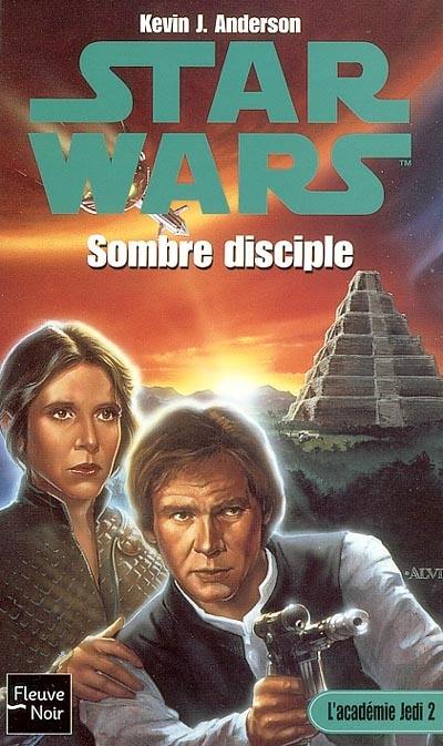 L'Académie Jedi. Vol. 2. Sombre disciple