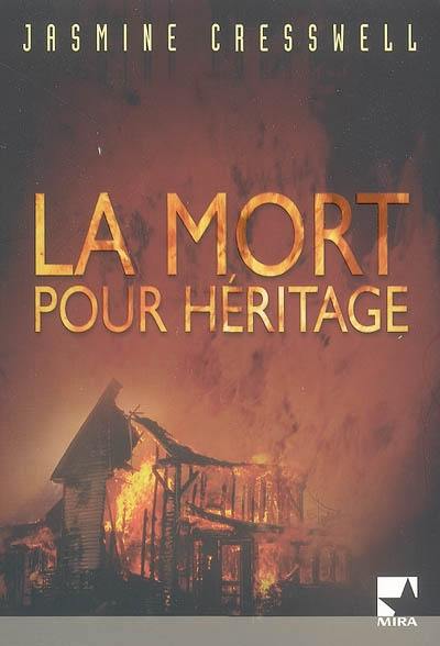 La mort pour héritage