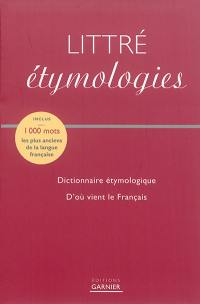 Littré : étymologies