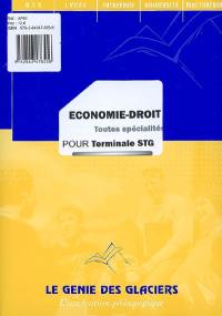 Economie, droit pour terminale STG, toutes spécialités